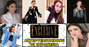 Artis Tersombong Di Indonesia