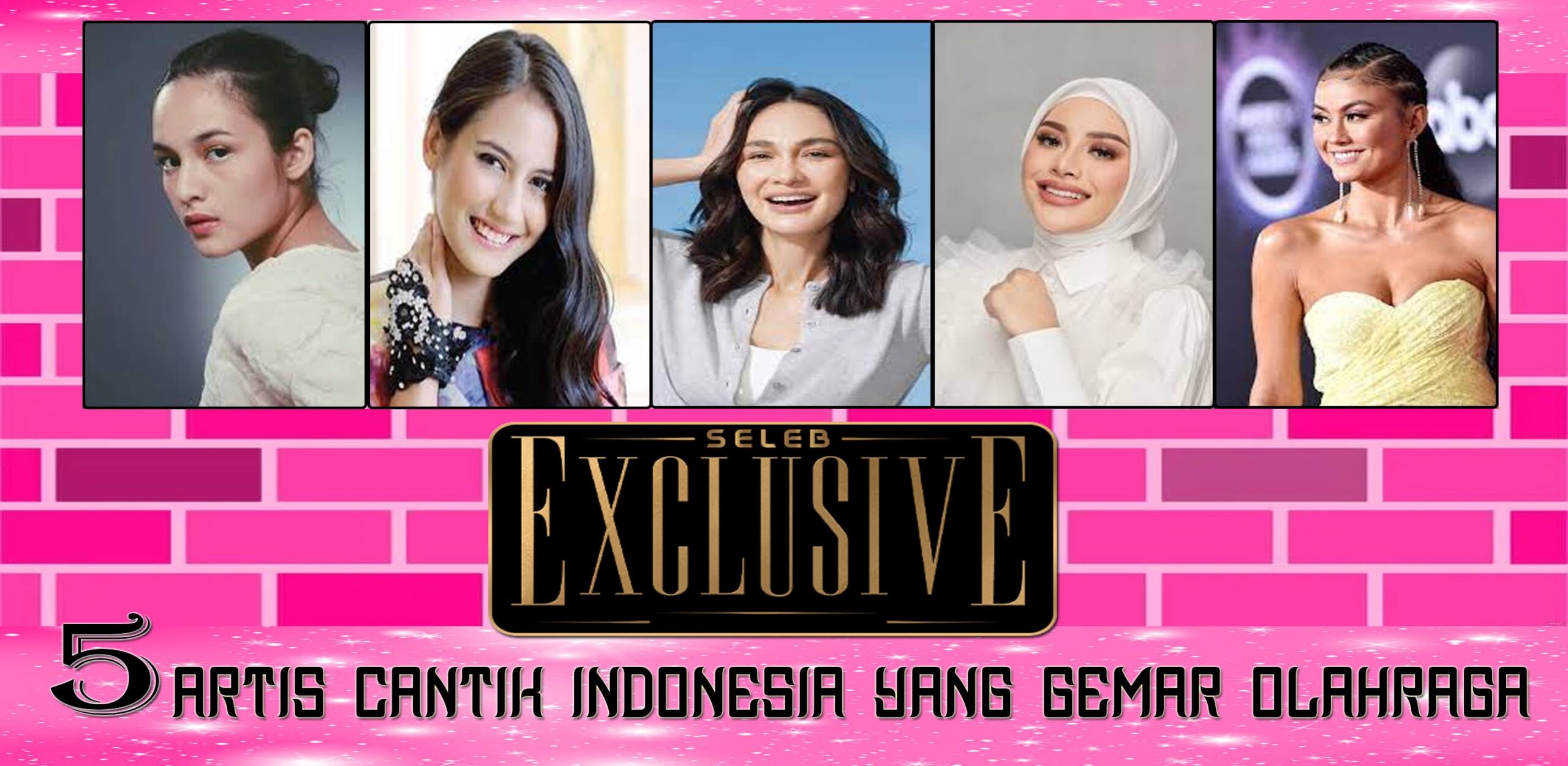 5 Artis Cantik