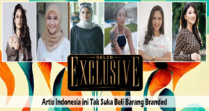 Artis Indonesia ini Tak Suka Beli Barang Branded