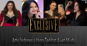 Artis Indonesia Yang Terlihat Awet Muda