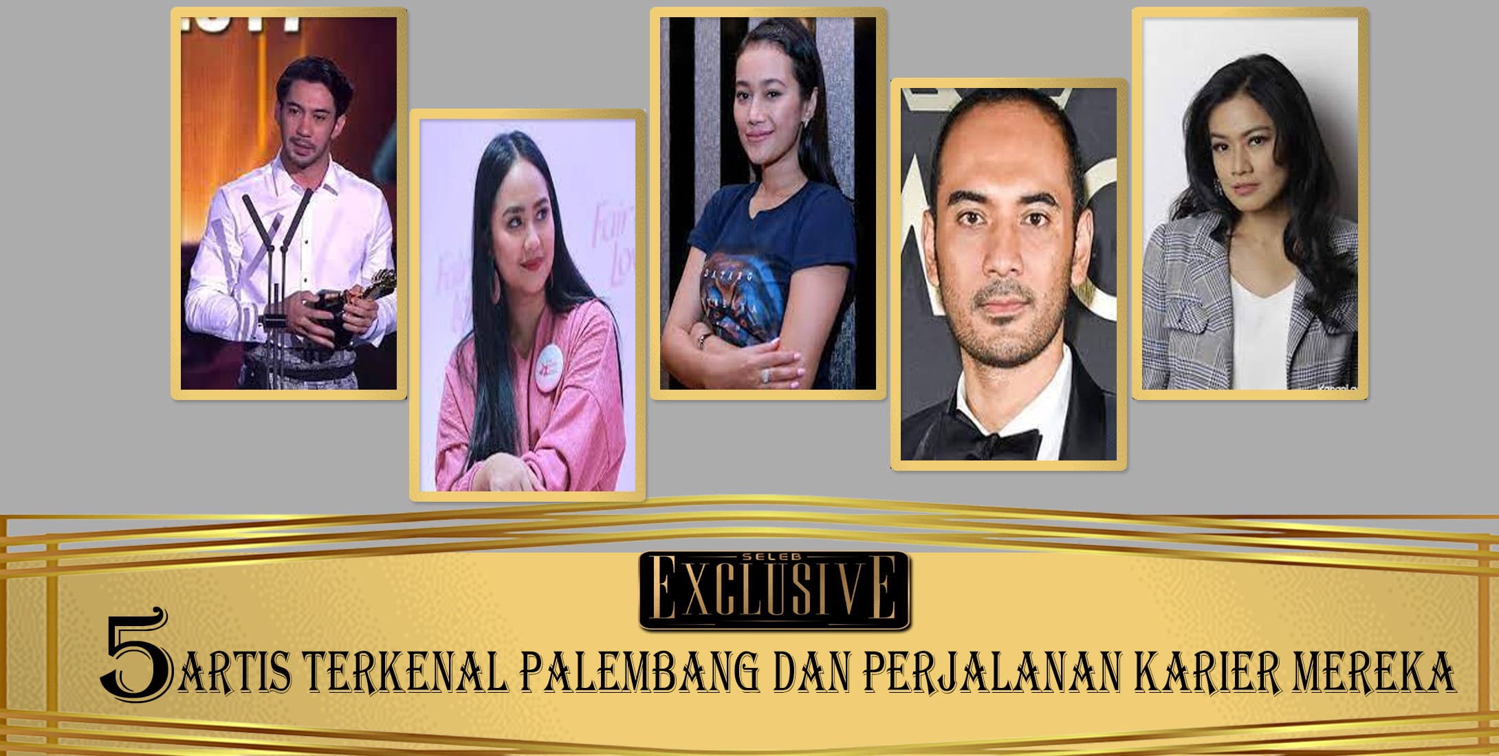 5 Artis Terkenal Palembang