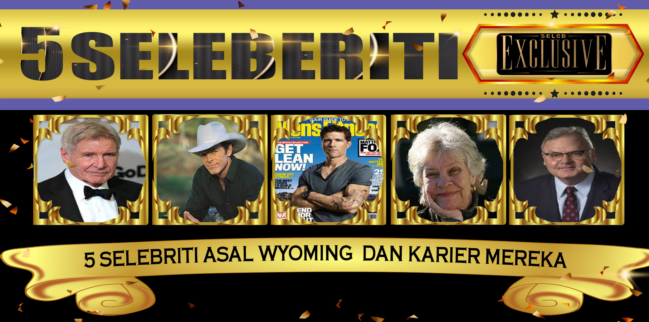 5 Selebriti Asal Wyoming