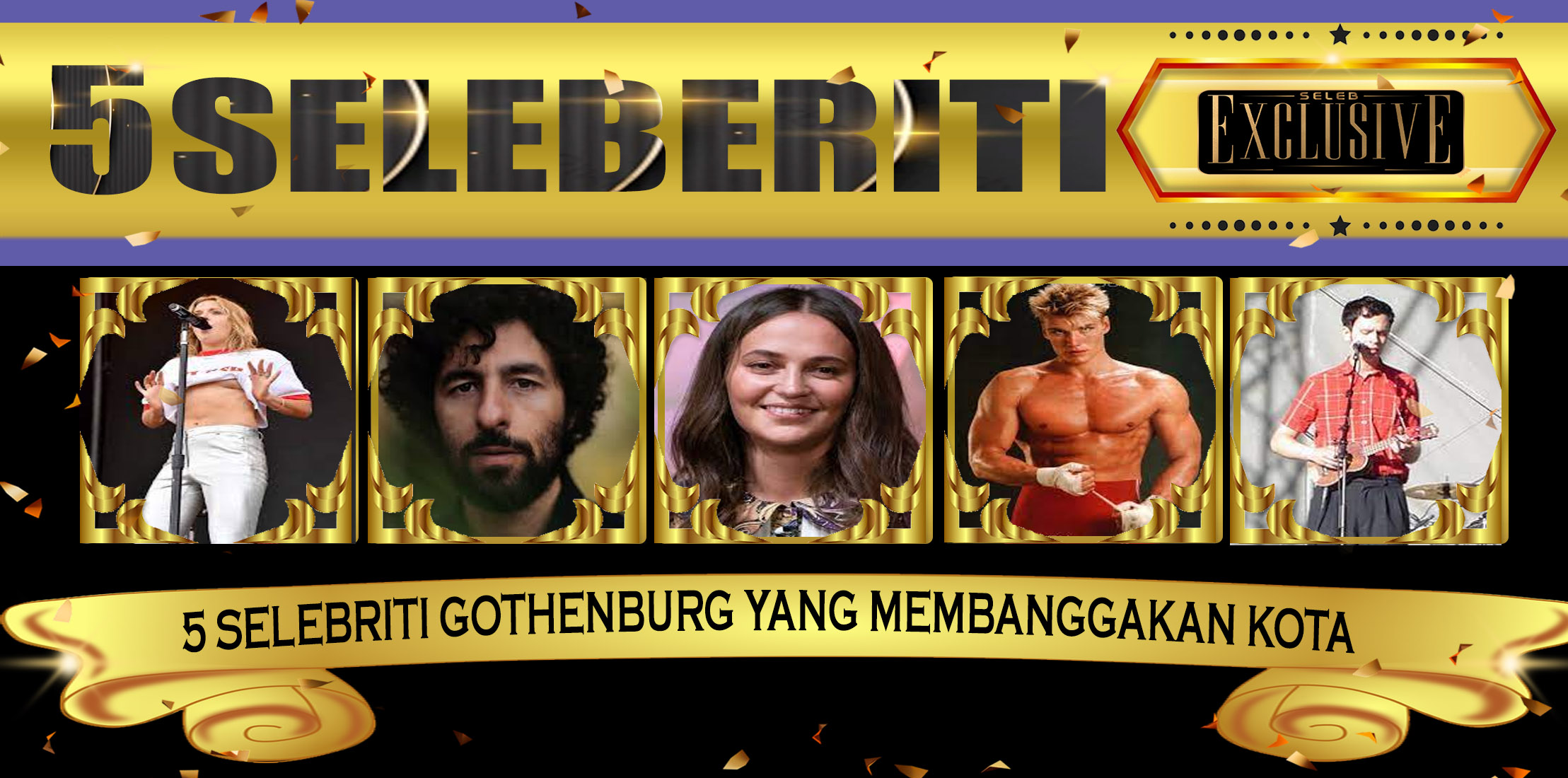 5 Selebriti Gothenburg