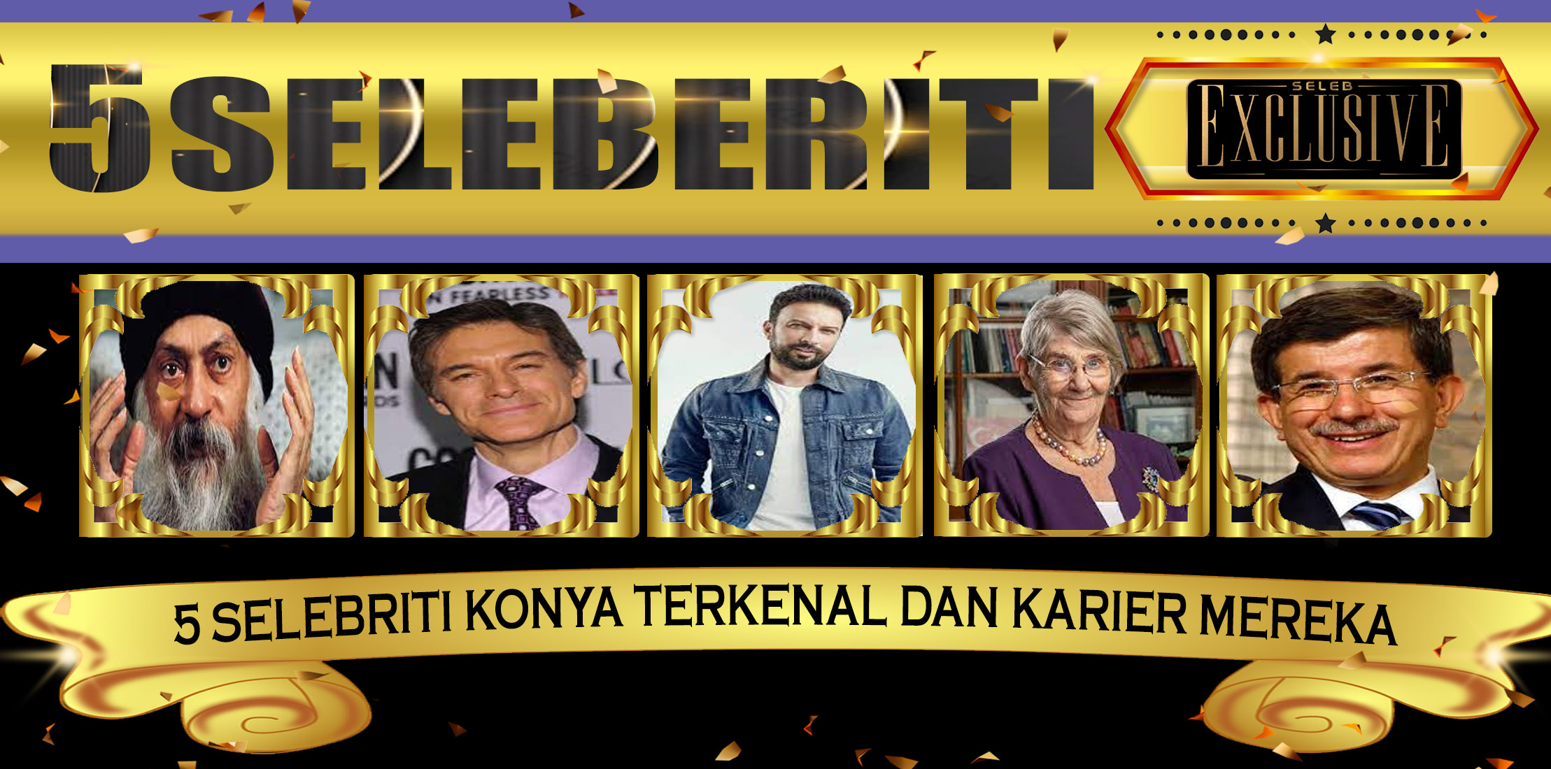 5 Selebriti Konya Terkenal