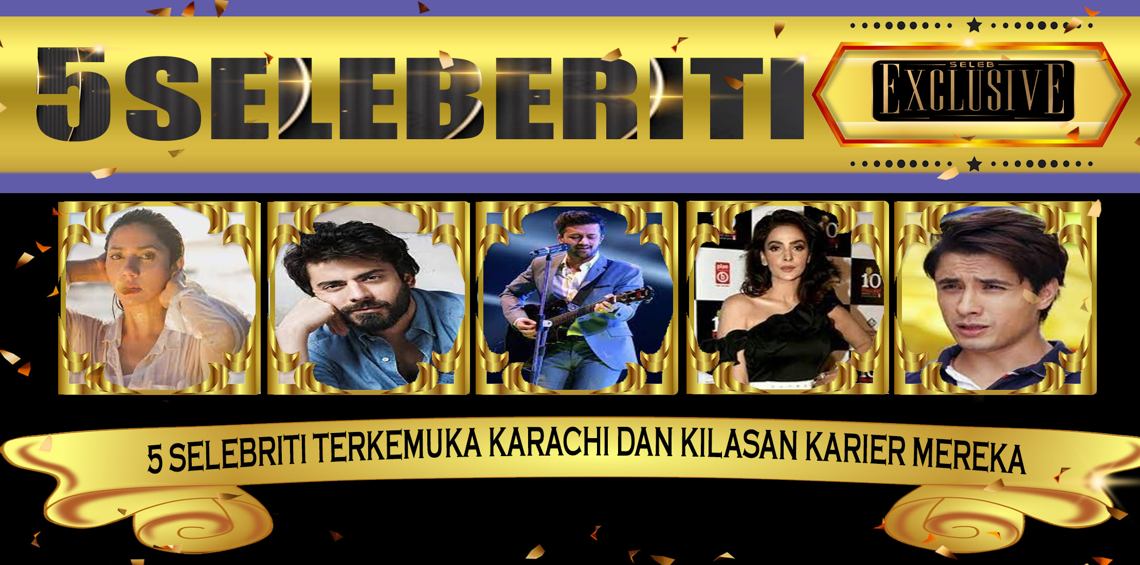 5 Selebriti Terkemuka Karachi