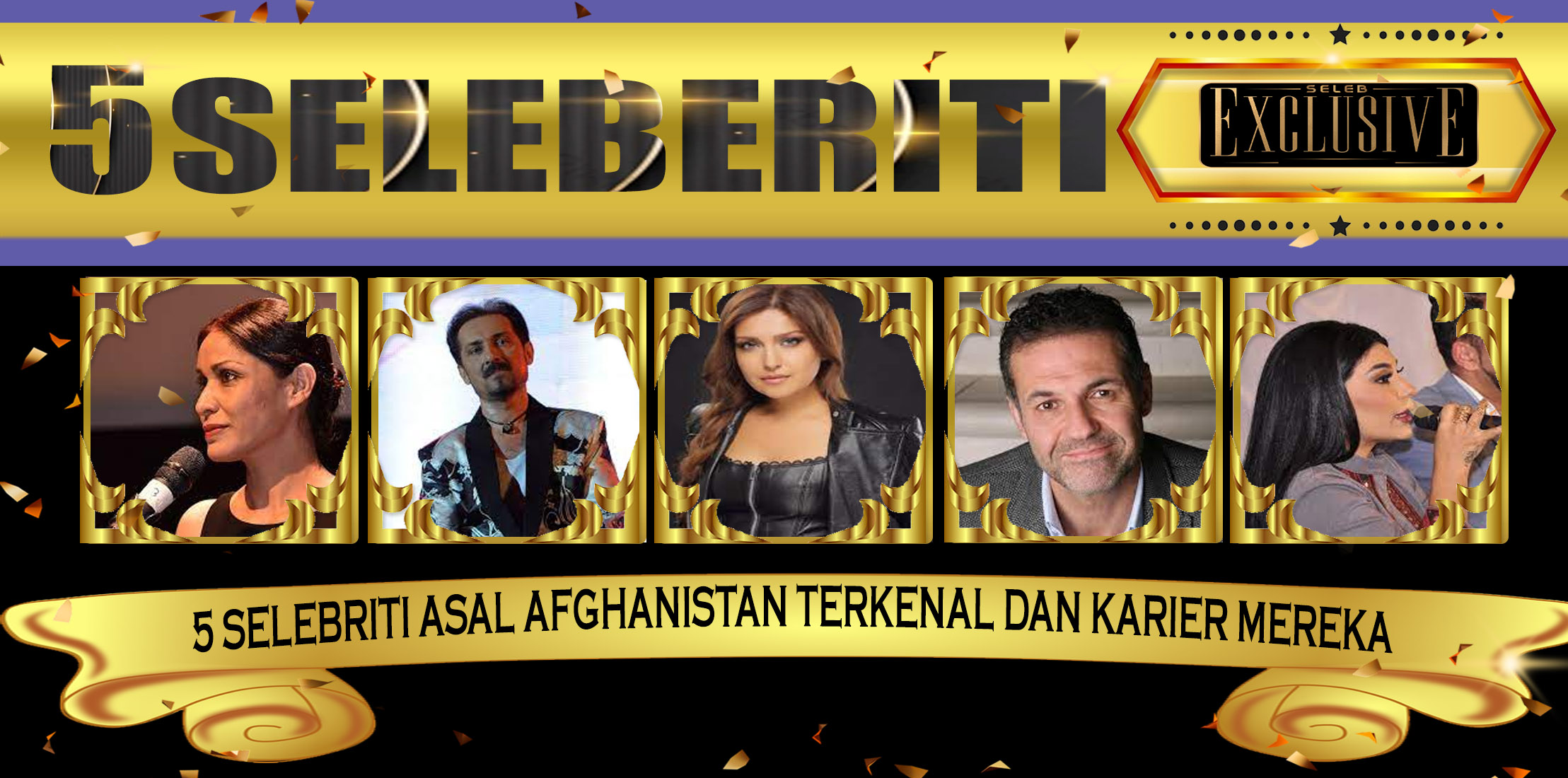 5 Selebriti Asal Afghanistan