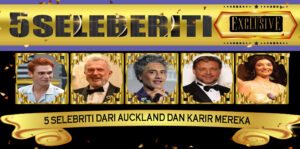 5 Selebriti Dari Auckland
