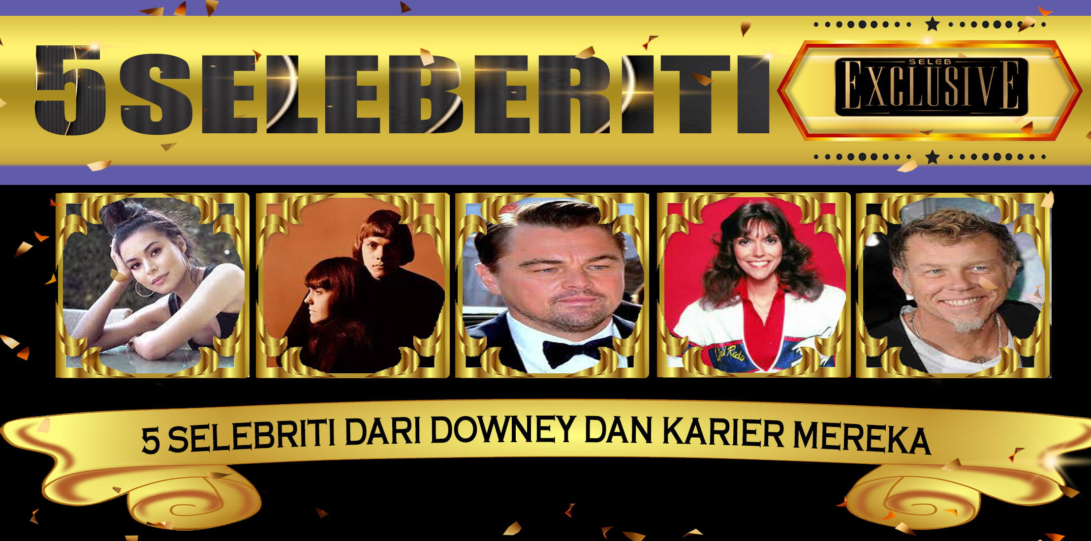 5 Selebriti Dari Downey