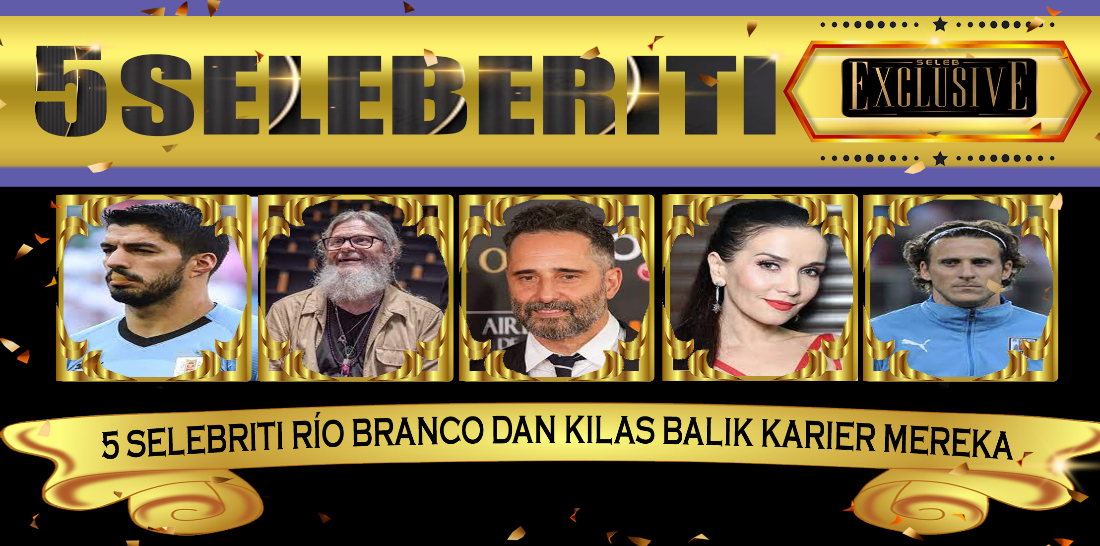 5 Selebriti Río Branco