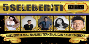 5 Selebriti Asal Nanjing