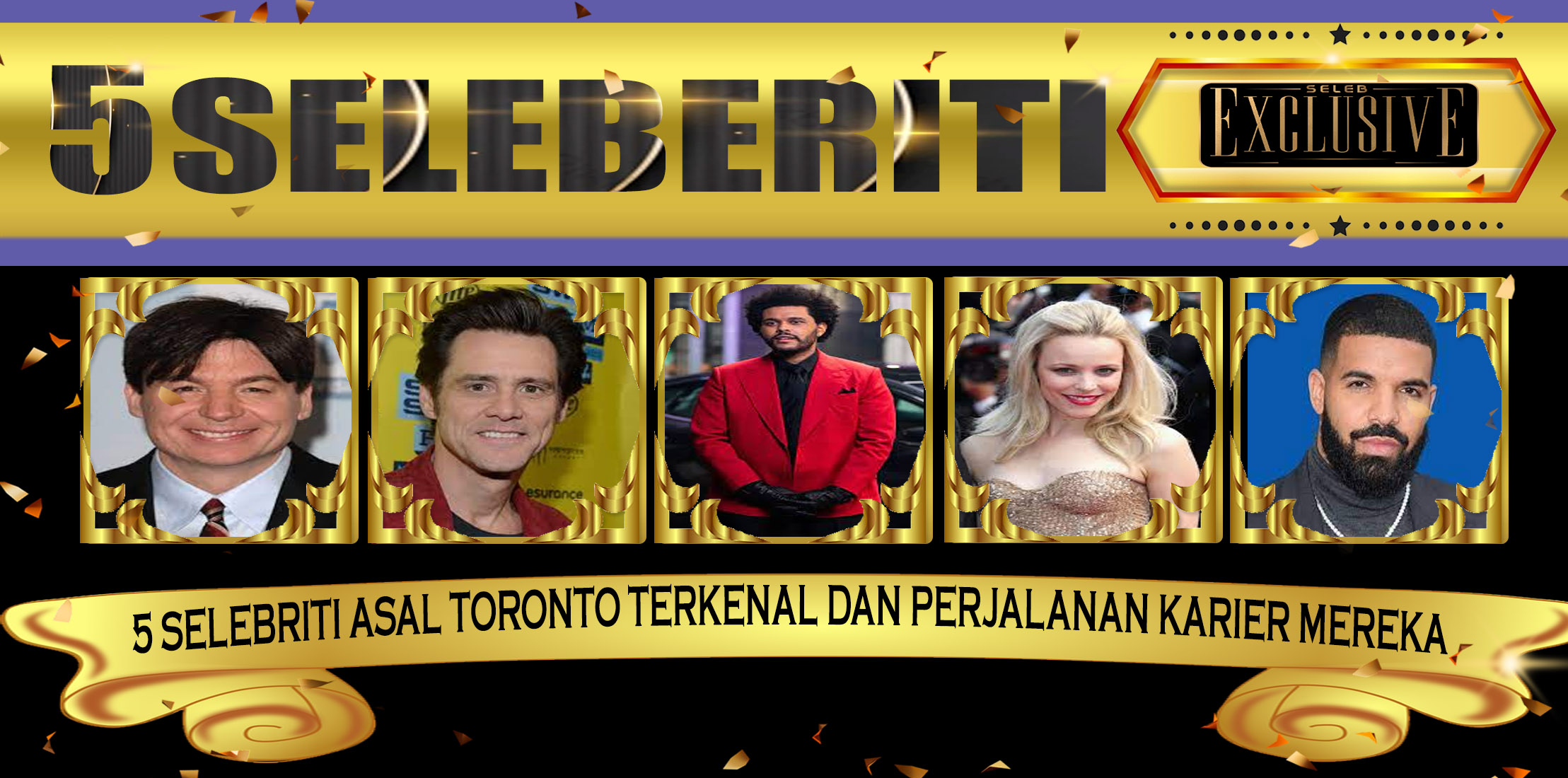 5 Selebriti Asal Toronto