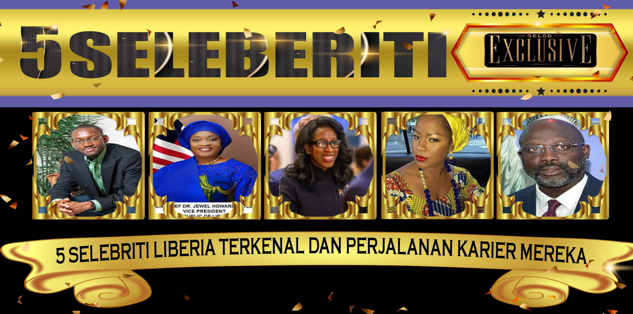 5 Selebriti Liberia Terkenal