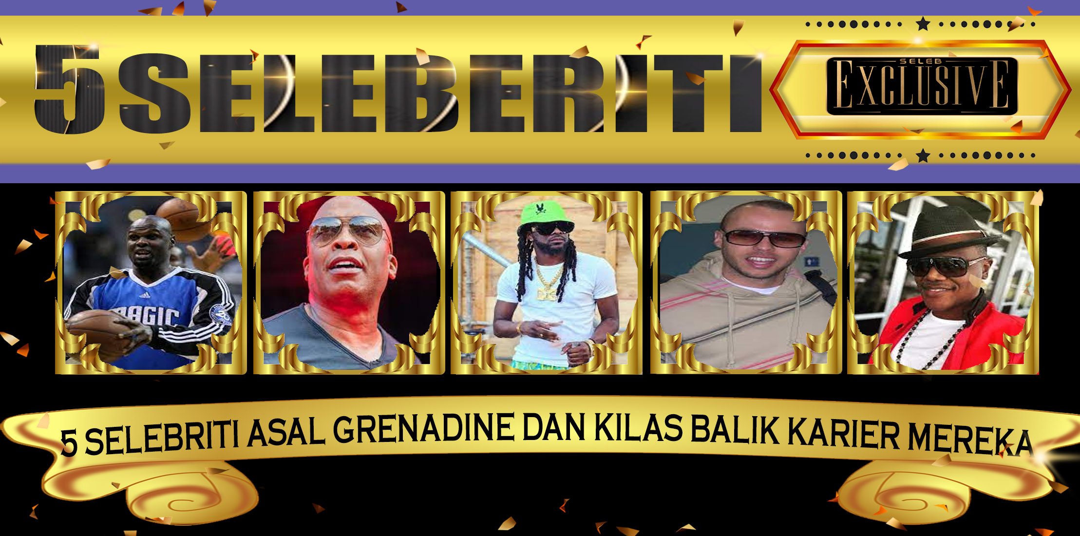 5 Selebriti Asal Grenadine