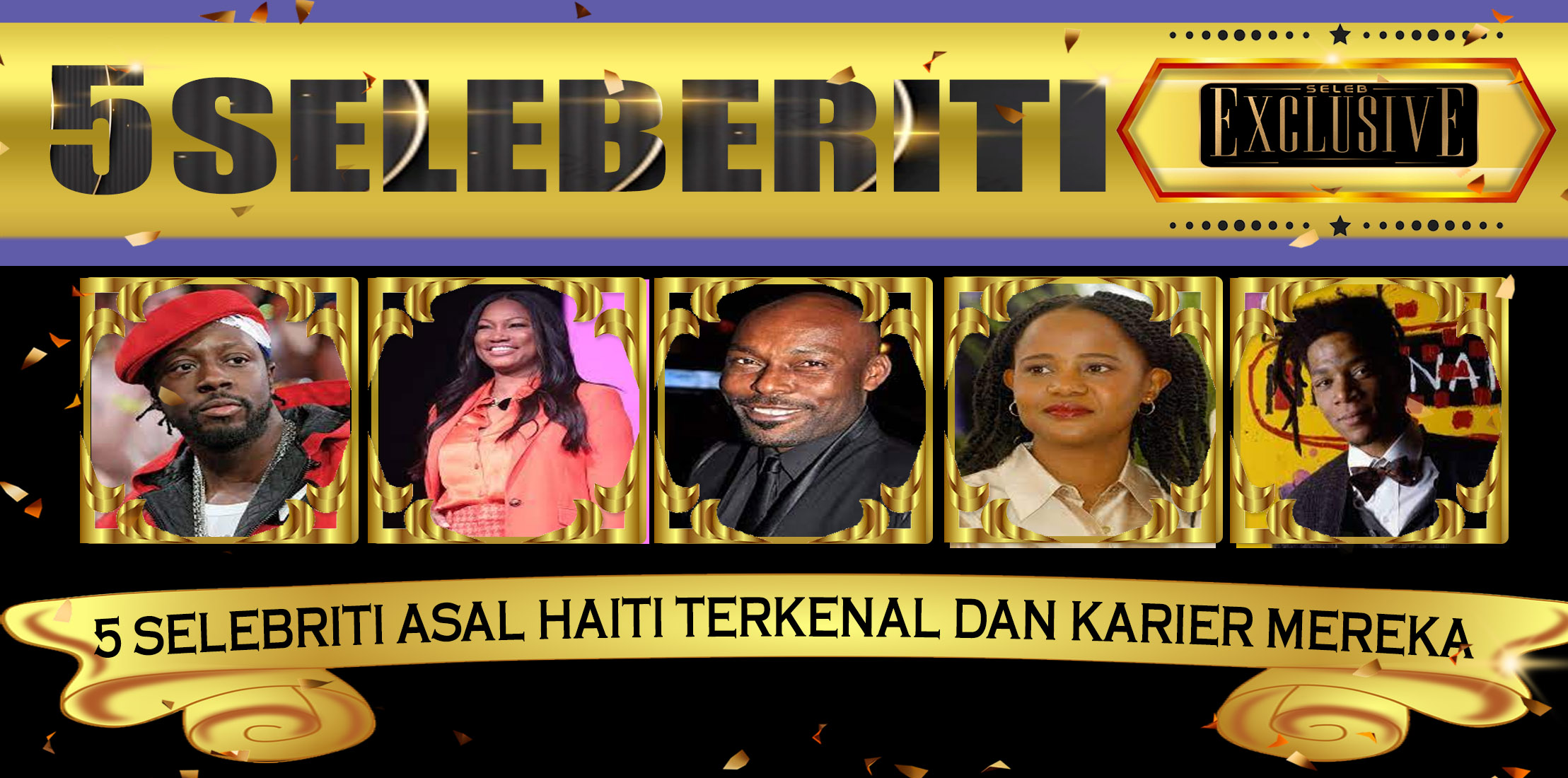 5 Selebriti Asal Haiti