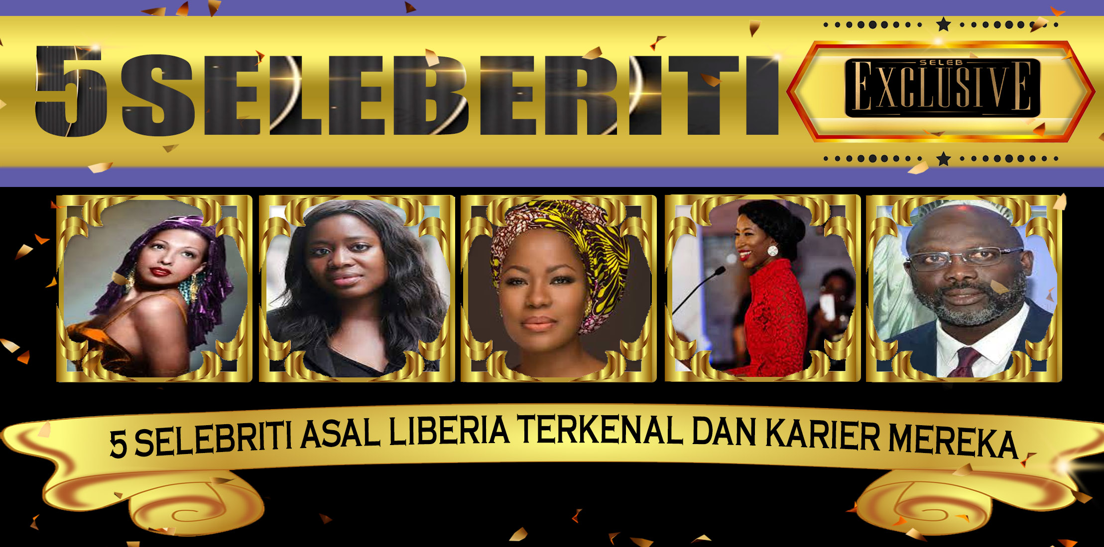 5 Selebriti Asal Liberia