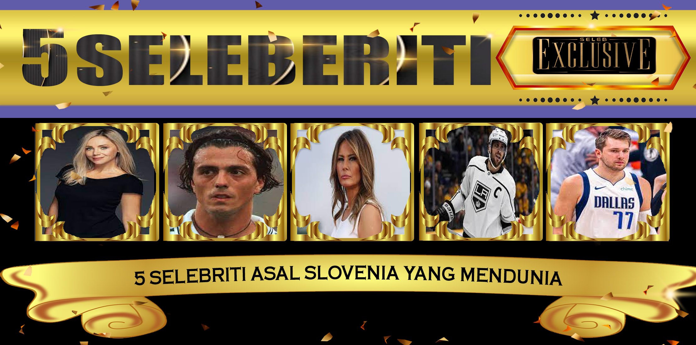 5 Selebriti Asal Slovenia
