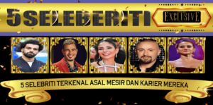 5 Selebriti Terkenal Mesir