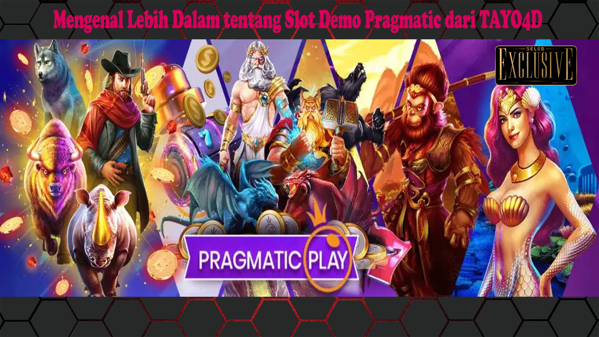 Mengenal Lebih Dalam tentang Slot Demo Pragmatic dari TAYO4D