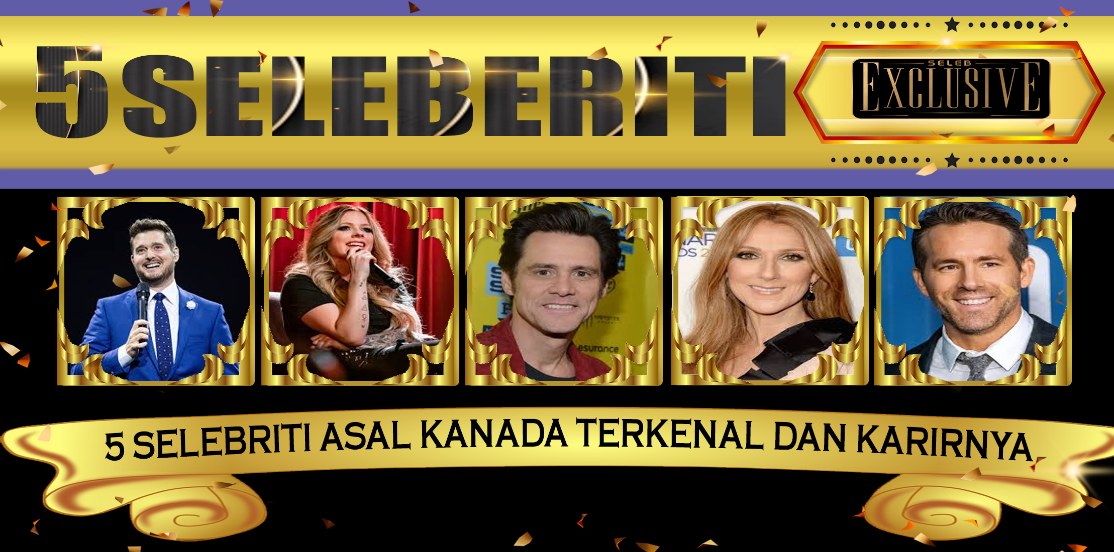 5 Selebriti Asal Kanada